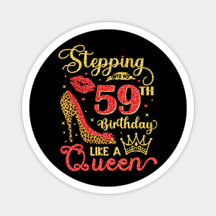 My 59th Birthday Like A Queen Cheetah Print Birthday Queen Magnet